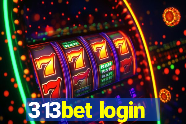 313bet login